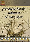 ¿Por qué se hundió realmente el Mary Rose?